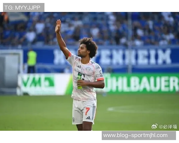 拜仁与格纳布里续约谈判进入最后阶段新合同将延续至2028年